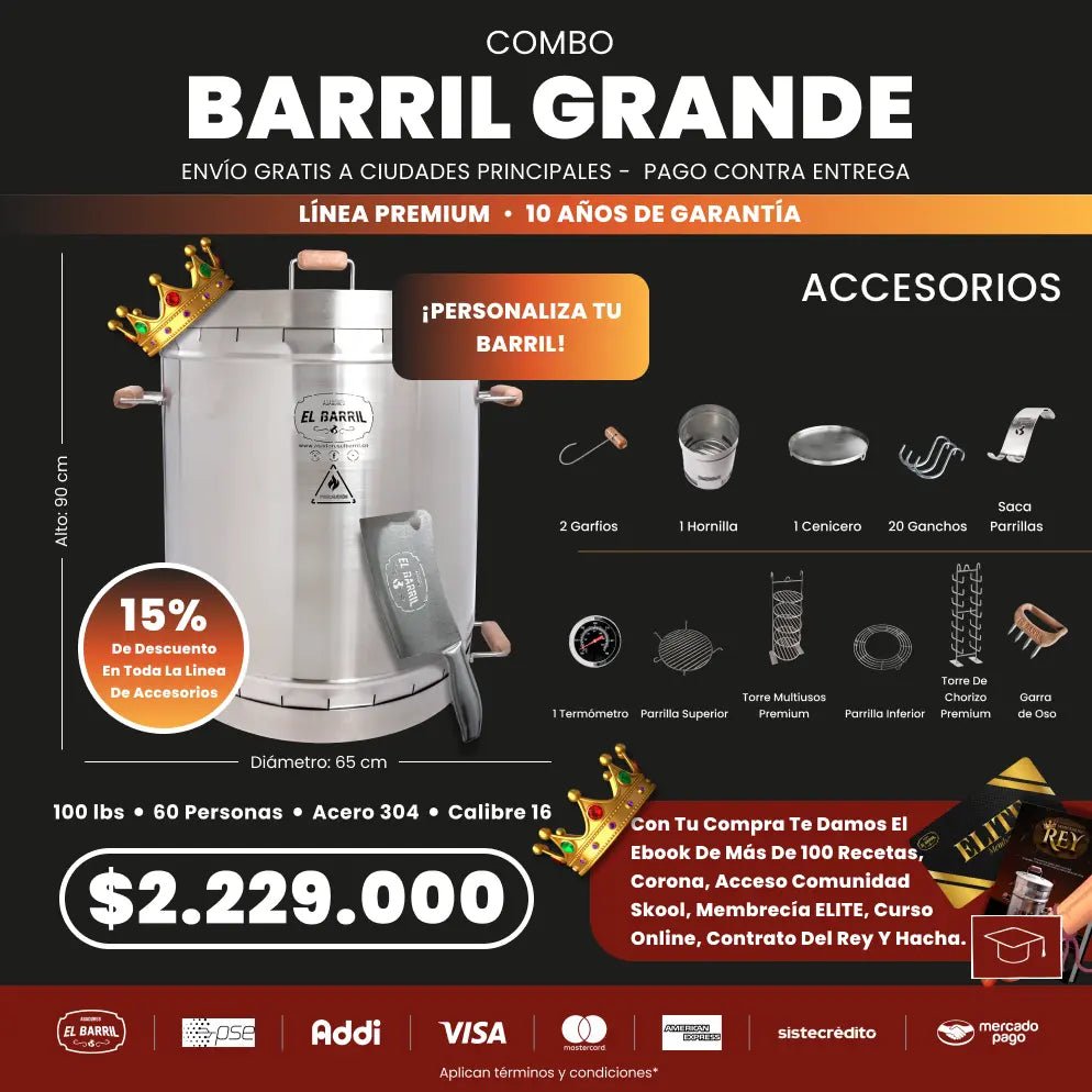Combo Premium Grande 100Lbs + Accesorios + Envio Gratis+Parrilla - Asadores El Barril